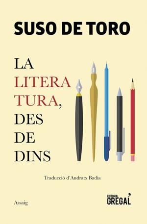 La literatura, des de dins | 9788417082529 | de Toro Santos, Suso