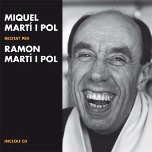 Miquel Martí i Pol recitat per Ramon Martí i Pol | 9788499792460 | Martí i Pol, Miquel