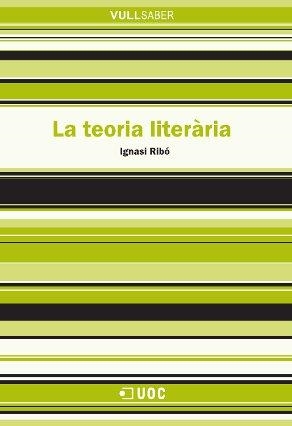 La teoria literària | 9788497883993 | Ribó Labastida, Ignasi