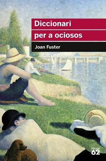 Diccionari per a ociosos | 9788492672004 | Fuster Ortells, Joan