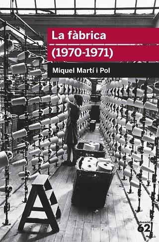 La fàbrica | 9788415192701 | Martí I Pol, Miquel