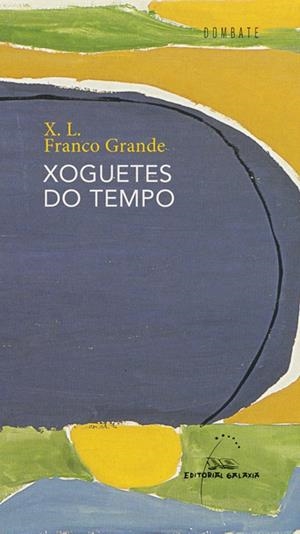 Xoguetes do tempo | 9788498656275 | X.L. Franco Grande