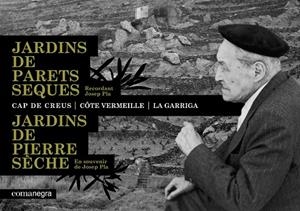 Jardins de parets seques / Jardins de pierre sèche | 9788493556631 | Sala i Canadell, Ramon;Moli i Serra, Domènec