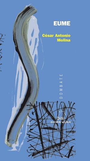 Eume | 9788471540959 | Molina Sánchez, César Antonio