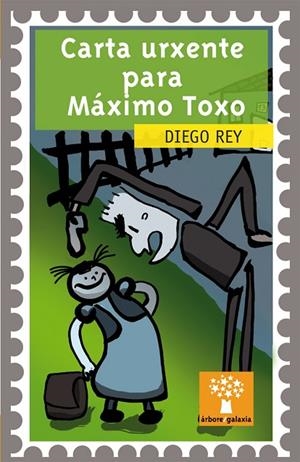 Carta urxente para Máximo Toxo | 9788498654240 | Rey Núñez, Diego