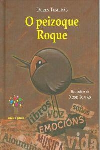 O peizoque Roque | 9788498654387 | Tembrás Campos, Dores