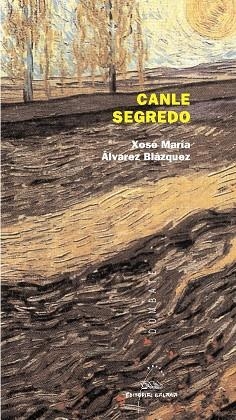Canle segredo | 9788498650549 | Álvarez Blázquez, Xosé María