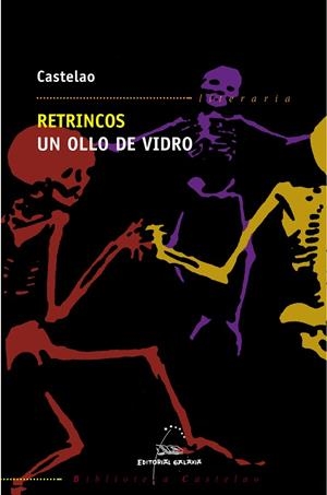 Retrincos. Un ollo de vidro | 9788482887425 | Castelao