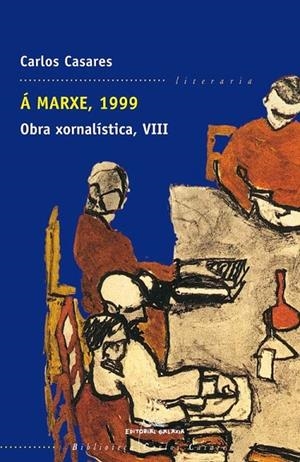 Á marxe, 1999. Obra xornalística VIII | 9788498654295 | Casares, Carlos