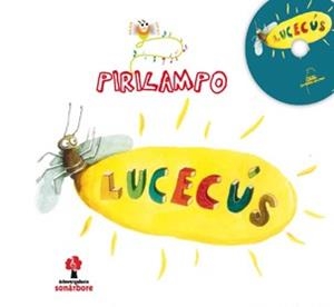 Lucecús | 9788498655704 | Pirilampo