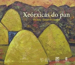 Xeórxicas do pan | 9788498654738 | Otero Pedrayo, Ramón
