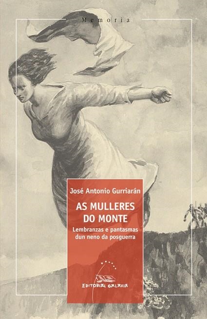 As mulleres do monte | 9788498656282 | Gurriarán, José Antonio