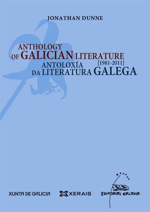 Anthology of Galician Literature / Antoloxía da literatura galega. 1981-2011 | 9788498654516 | Dunne, Jonathan
