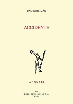 Accidente | 9788432147845 | Román Álvarez, Camino