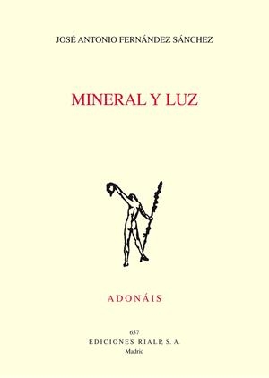 Mineral y luz | 9788432148859 | Fernández Sánchez, José Antonio
