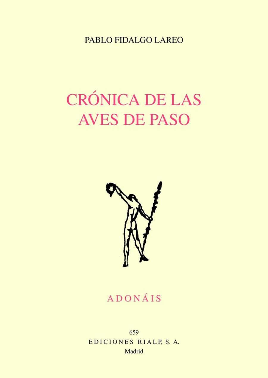 Crónica de las aves de paso | 9788432149849 | Fidalgo Lareo, Pablo