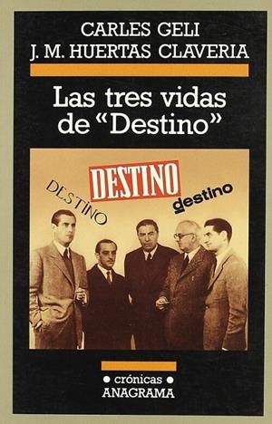 Las tres vidas de "Destino" | 9788433925220 | Huertas Claveria, Josep M.