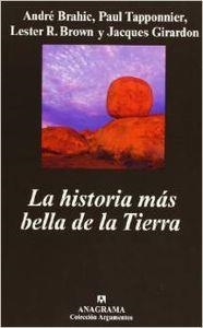 La historia más bella de la Tierra | 9788433961990 | Brahic, Paul Tapponnier, Lester R. Brown y Jacques Girardon, André