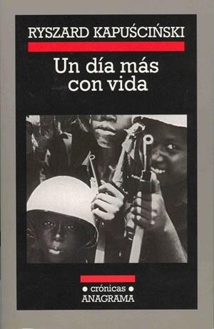 Un día más con vida | 9788433925589 | Kapuscinski, Ryszard