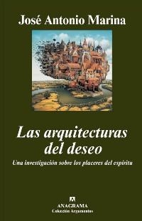 Las arquitecturas del deseo | 9788433962683 | Marina, José Antonio