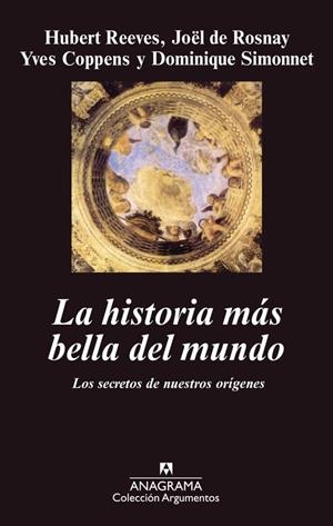 La historia más bella del mundo | 9788433905390 | Reeves, Hubert;Rosnay, Joël de;Coppens, Yves;Simonnet, Dominique
