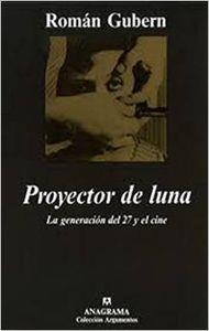 Proyector de luna | 9788433905826 | Gubern, Román