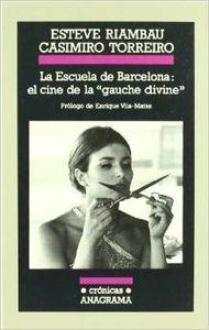 La Escuela de Barcelona: el cine de la "gauche divine" | 9788433925381 | Riambau;Torreiro, Esteve;Casimiro