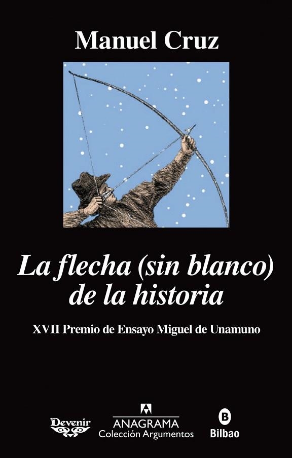La flecha (sin blanco) de la historia | 9788433964151 | Cruz, Manuel