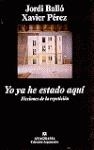Yo ya he estado aquí | 9788433962294 | Balló, Jordi;Pérez, Xavier