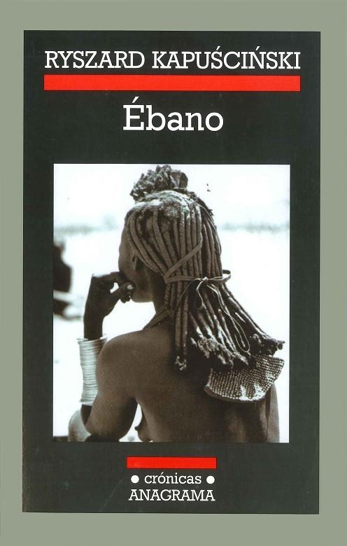 Ébano | 9788433925459 | Kapuscinski, Ryszard