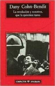 La revolución y nosotros que la quisimos tanto | 9788433966094 | Cohn-Bendit, Dany