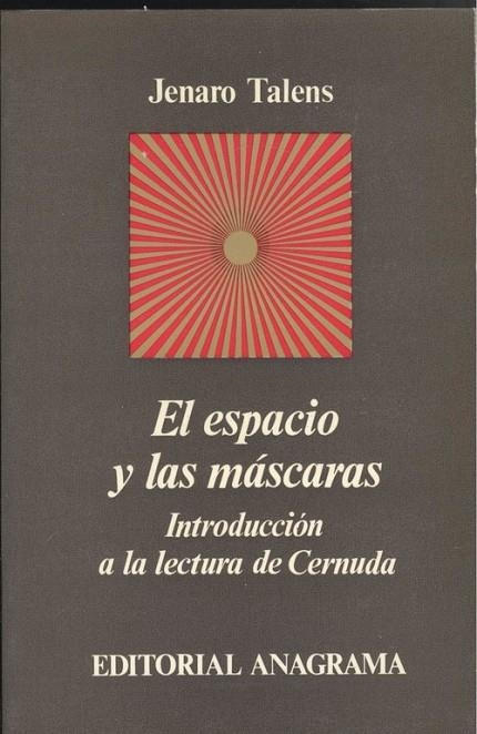 El espacio y las máscaras (Introducción a la lectura de Cernuda) | 9788433900357 | Talens, Jenaro