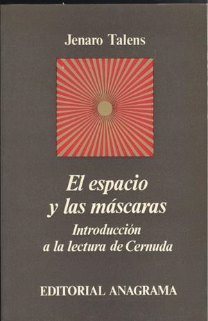 El espacio y las máscaras (Introducción a la lectura de Cernuda) | 9788433900357 | Talens, Jenaro