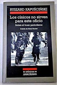 Los cínicos no sirven para este oficio | 9788433925503 | Kapuscinski, Ryszard