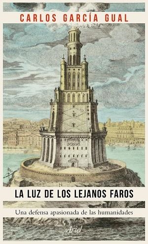 La luz de los lejanos faros | 9788434425453 | García Gual, Carlos