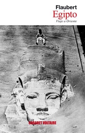 Egipto | 9788493764326 | Flaubert, Gustave