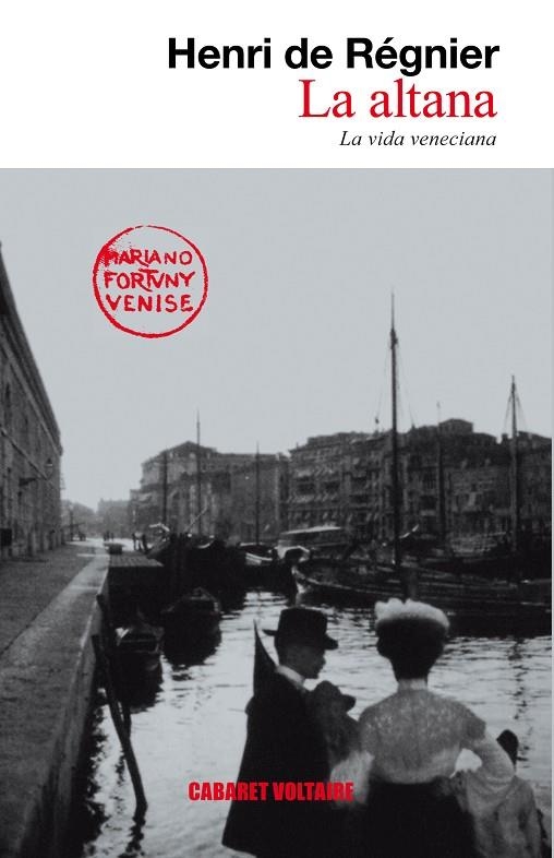 La altana o La vida veneciana | 9788493868956 | de Régnier, Henri
