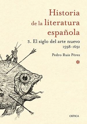 El siglo del arte nuevo 1598-1691 | 9788498928952 | Ruiz Pérez, Pedro
