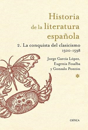 La conquista del clasicismo. 1500-1598 | 9788498926217 | García López, Jorge;Pontón Gijón, Gonzalo;Fosalba Vela, Eugenia