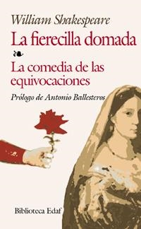 La fierecilla domada; La comedia de las equivocaciones | 9788441410541 | Shakespeare, William