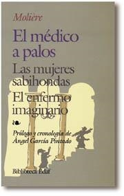 El médico a palos | 9788471666574 | Poquelin, Jean-Baptiste