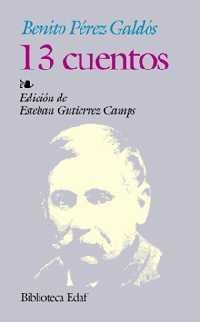 13 cuentos | 9788441408364 | Pérez Galdos, Benito