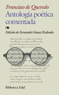 Antología poética comentada | 9788441414730 | Gómez de Quevedo Villegas y Santibáñez Cevallos, Francisco
