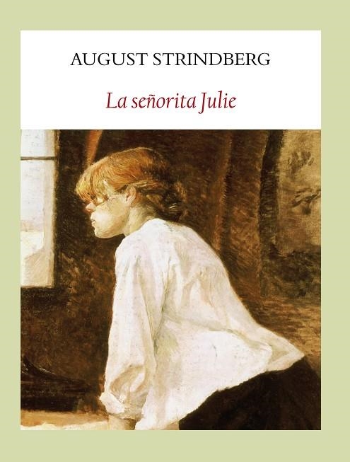 La señorita Julie | 9788494029356 | Strindberg, August