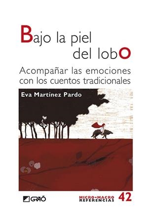 Bajo la piel del lobo | 9788499807904 | Martínez Pardo, Eva