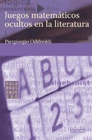 Juegos matemáticos ocultos en la literatura | 9788480638852 | Odifreddi, Piergiorgio;Hidalgo de la Torre, Rafael