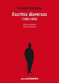 Escritos dispersos (1893-1936) | 9788480639750 | Machado, Antonio