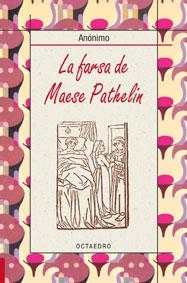 La farsa de Maese Pathelin | 9788480636209 | Anónimo