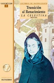 Transición al Renacimiento. La celestina. (Selección) | 9788480632843 | Rojas, Fernando de