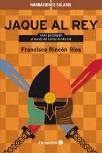 Jaque al rey | 9788499212890 | Rincón Ríos, Francisco